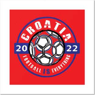 Football Is Everything - Croatia 2022 Vintage Posters and Art